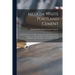 Medusa White Portland Cement: Patented October 13, 1908: Stainless, Perfectly White in Color: the First True White Portland Ever Manufactured / the