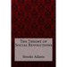 The Theory of Social Revolutions Brooks Adams
