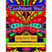 Confident You! Coloring Book for Children: Fun Drawings with Encouraging, Positive Statements to Improve Self-Esteem