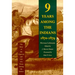 Nine Years Among the Indians, 1870-1879: The Story of the Captivity and Life of a Texan Among the Indians