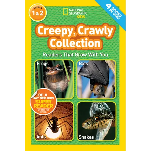 Creepy, Crawly Collection (National Geographic Kids Readers, Levels 1 & 2): Readers That Grow with You