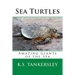Sea Turtles: Amazing Giants of the Sea