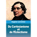 Du Cartésianisme et de l'Éclectisme