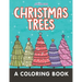 Christmas Trees (A Coloring Book)