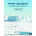 Global Cryosphere: Ice Sheets and Glaciers