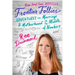 Frontier Follies: Adventures in Marriage and Motherhood in the Middle of Nowhere