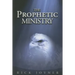 The Prophetic Ministry