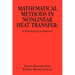 Mathematical Methods in Nonlinear Heat Transfer: A Semi-Analytical Approach