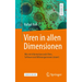 Viren in Allen Dimensionen: Wie Ein Informationscode Viren, Software Und Mikroorganismen Steuert