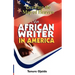Drawing the Map of Heaven. an African Writer in America