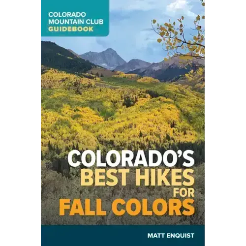Colorado's Best Hikes for Fall Colors