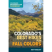 Colorado's Best Hikes for Fall Colors