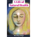 A Life of Natural Health