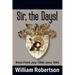 Sir, The Days! West Point July 1960 - June 1964