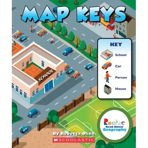 Map Keys (Rookie Read-About Geography: Map Skills)
