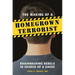 The Making of a Homegrown Terrorist: Brainwashing Rebels in Search of a Cause