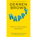 Happy: Why More or Less Everything Is Fine