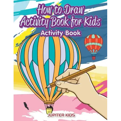How to Draw Activity Book for Kids Activity Book