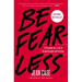 Be Fearless: 5 Principles for a Life of Breakthroughs and Purpose
