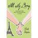 All My Loving: Coming of Age with Paul McCartney in Paris