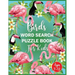 Birds Word Search Puzzle Book For Kids Ages 7-12