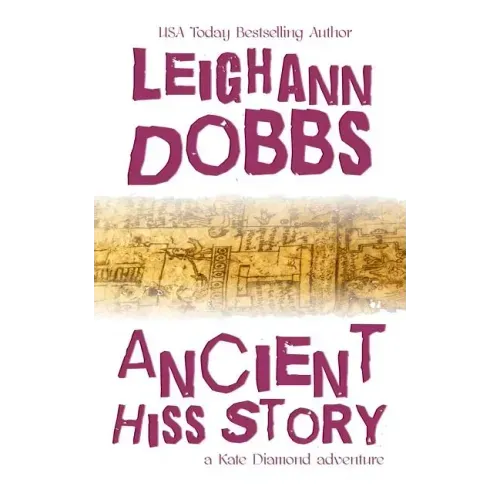 Ancient Hiss Story