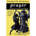 prayer: Wrestling with God in Prayer and Meditation