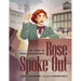 Rose Spoke Out: The Story of Rose Schneiderman
