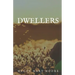 Dwellers