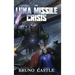 The Luna Missile Crisis