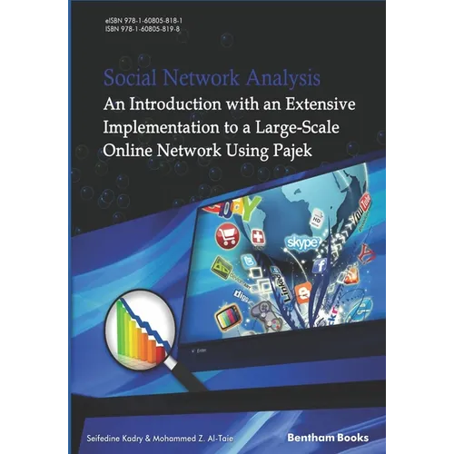 Social Network Analysis: An Introduction with an Extensive Implementation to a Large-Scale Online Network Using Pajek