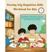 Develop Self-Regulation Skills Workbook For Kids: CBT Activities To Help Children Overcome Strong Emotions, Become Confident, And Exceed Expectations