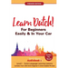 Learn Dutch For Beginners Easily & In Your Car! Phrases Edition! Contains Over 1000 Dutch Beginner & Intermediate Phrases: Perfect For Travel! Dutch L
