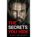 The Secrets You Hide: A Psychological Thriller