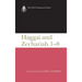 Haggai and Zechariah 1-8: A Commentary