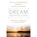 Dream Architecture: Build a Retirement Beyond What's Possible