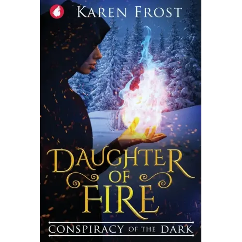 Daughter of Fire: Conspiracy of the Dark