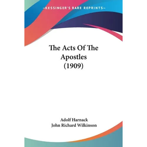 The Acts Of The Apostles (1909)