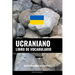 Libro de Vocabulario Ucraniano: Un Método Basado en Estrategia