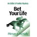 Bet Your Life