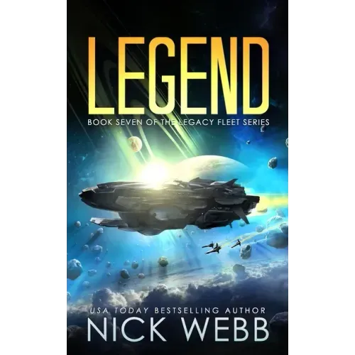 Legend: Book 7 of The Legacy Fleet Series