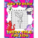 How To Draw Fairy Tale For Kids: Activity Book And A Step-by-Step Drawing Lesson for Children, Learn How To Draw Cute Fairies, Unicorns And Other Magi