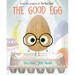 The Good Egg: An Easter and Springtime Book for Kids
