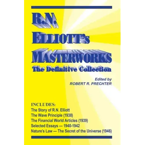 RN Elliott's Masterworks: The Definitive Collection