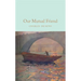 Our Mutual Friend