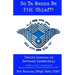 So Ya Wanna Be THE Chief?!: Twelve Lessons in Servant-Leadership