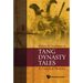 Tang Dynasty Tales: A Guided Reader