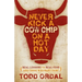 Never Kick a Cow Chip on a Hot Day: Real Lessons for Real Ceos and Those Who Want to Be