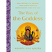 The Way of the Goddess: Daily Rituals to Awaken Your Inner Warrior and Discover Your True Self