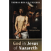God in Jesus of Nazareth: A New Interpretation